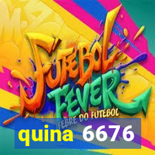 quina 6676