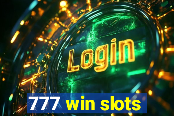 777 win slots