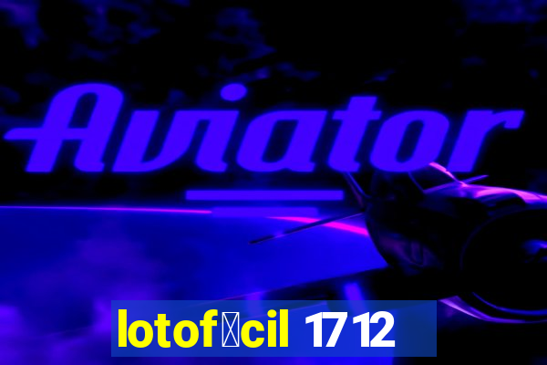 lotof谩cil 1712