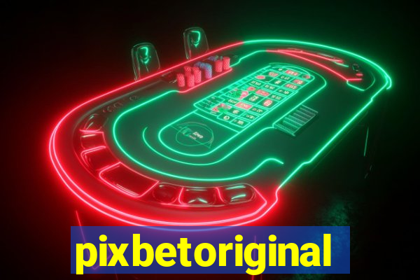 pixbetoriginal