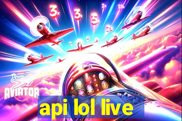 api lol live