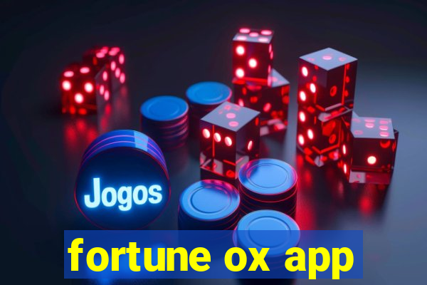 fortune ox app