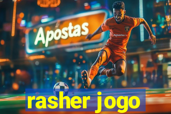 rasher jogo