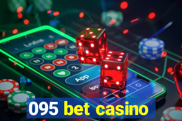 095 bet casino