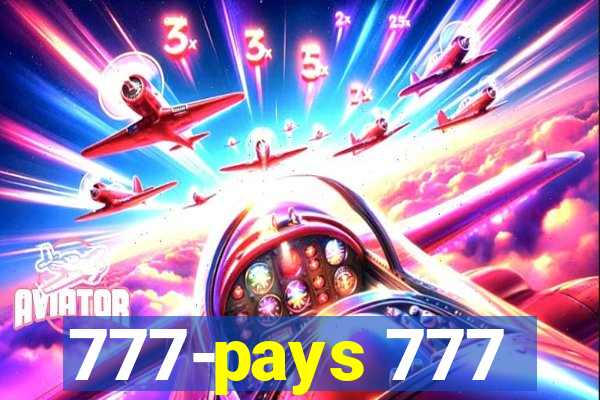 777-pays 777