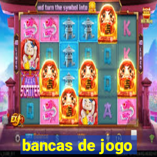 bancas de jogo