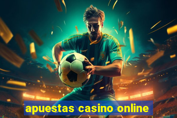 apuestas casino online