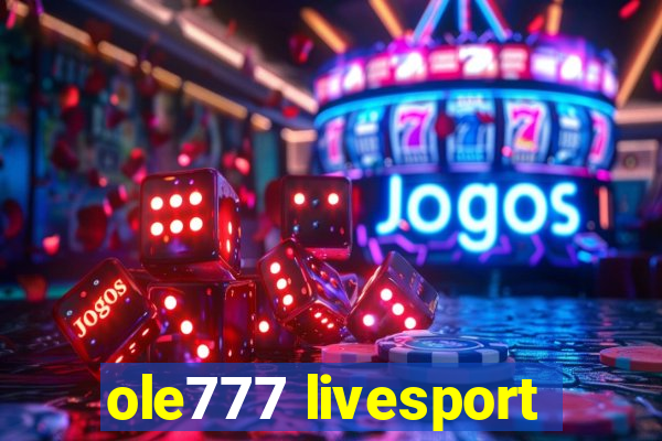 ole777 livesport