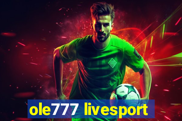 ole777 livesport