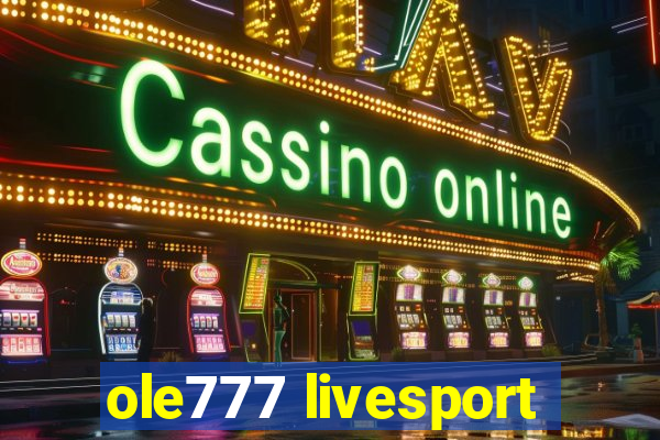 ole777 livesport