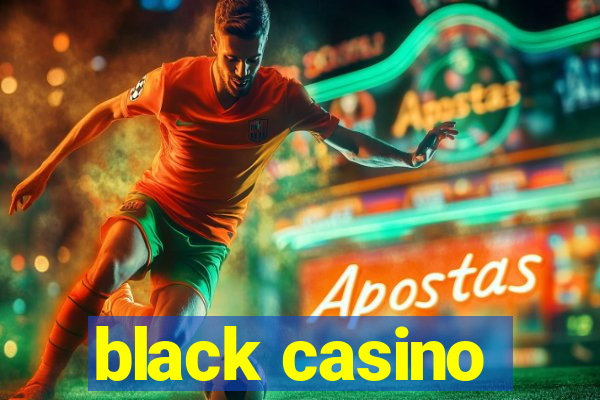 black casino