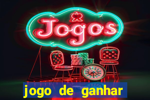 jogo de ganhar dinheiro sem deposito