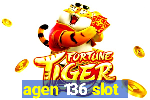 agen 136 slot