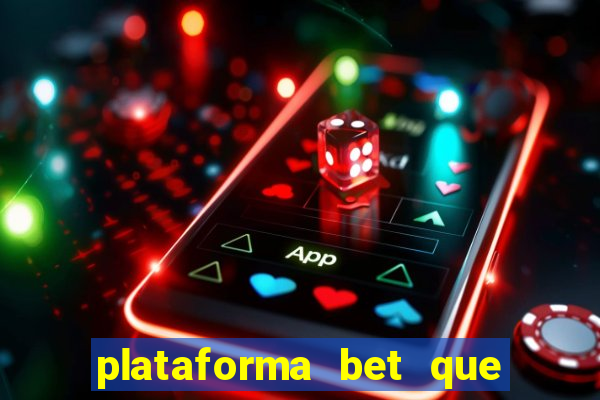 plataforma bet que da bonus