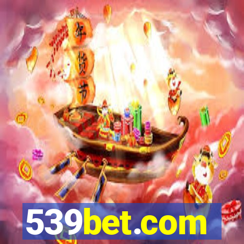 539bet.com