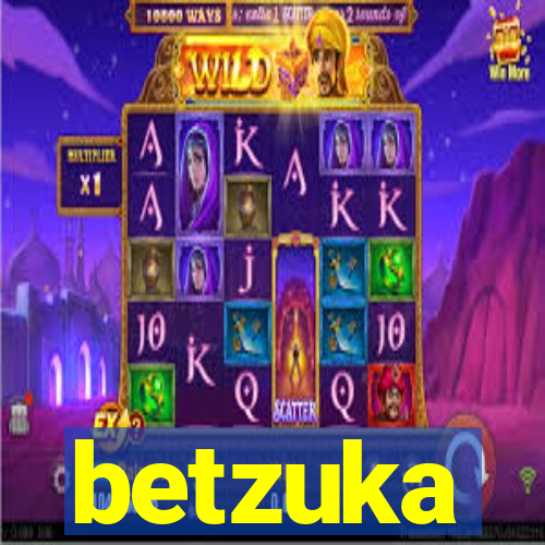 betzuka