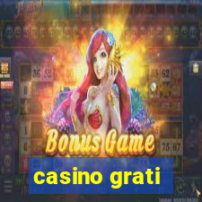 casino grati