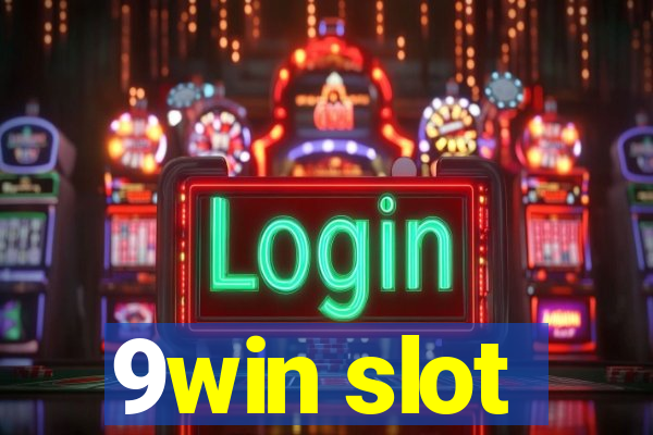 9win slot