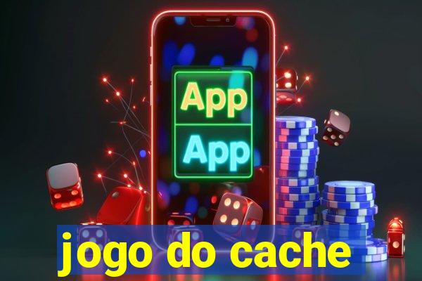 jogo do cache