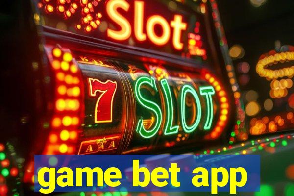 game bet app