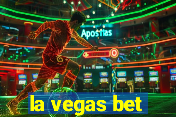 la vegas bet