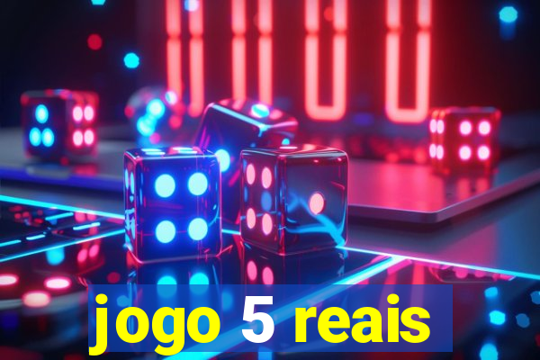 jogo 5 reais