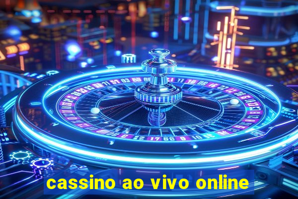 cassino ao vivo online