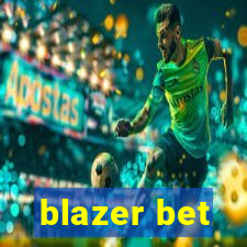 blazer bet