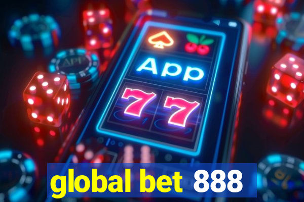 global bet 888