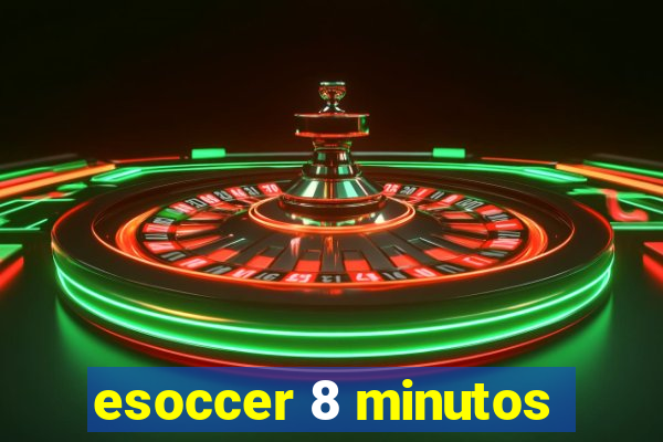 esoccer 8 minutos