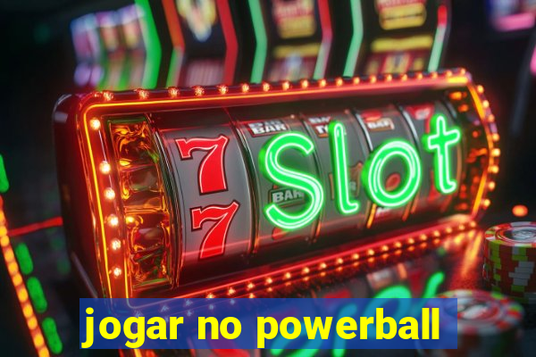 jogar no powerball