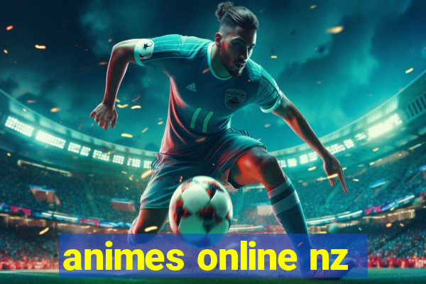 animes online nz