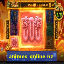 animes online nz