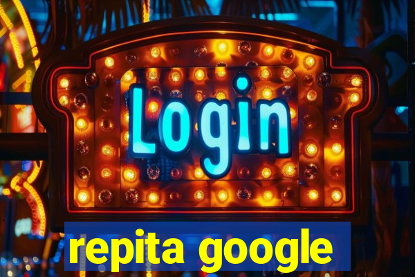 repita google