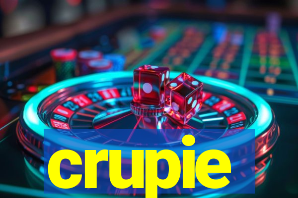 crupie