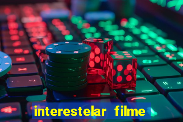 interestelar filme completo dublado telegram