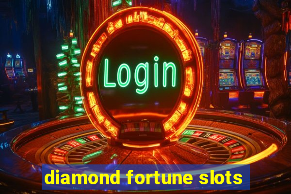 diamond fortune slots