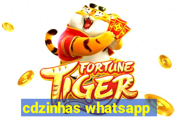 cdzinhas whatsapp