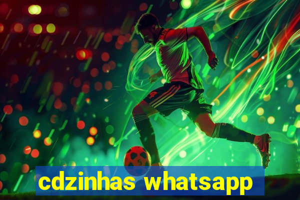 cdzinhas whatsapp