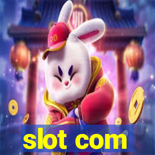 slot com