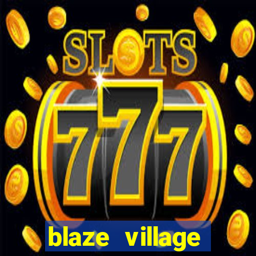 blaze village shindo life