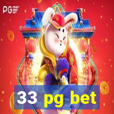 33 pg bet