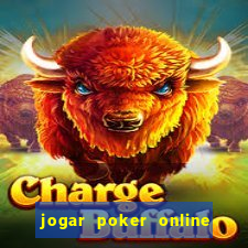 jogar poker online gratis texas holdem