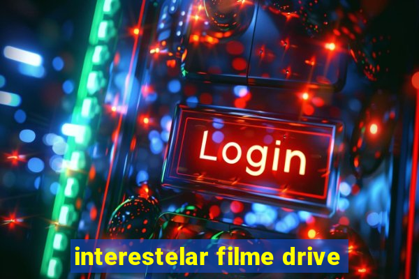 interestelar filme drive