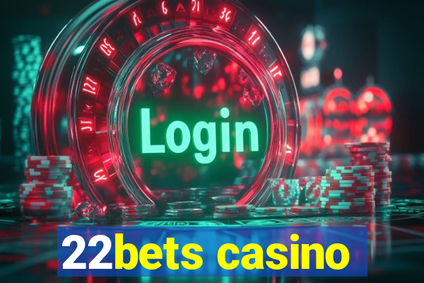 22bets casino