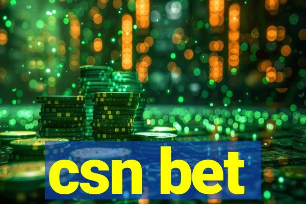 csn bet