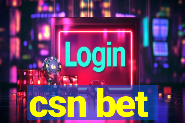 csn bet