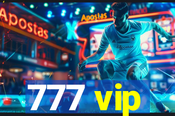 777 vip