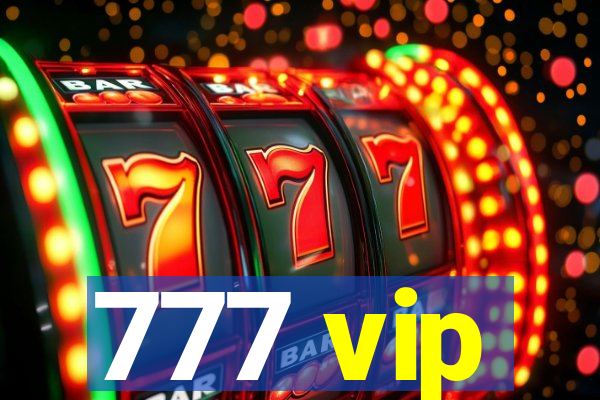 777 vip