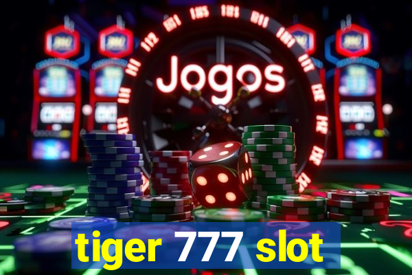 tiger 777 slot